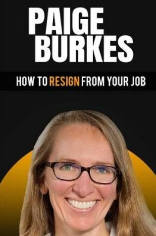 Cover of How to Resign from Your Job