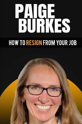 Book cover for How to Resign from Your Job