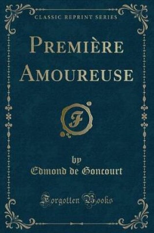 Cover of Première Amoureuse (Classic Reprint)