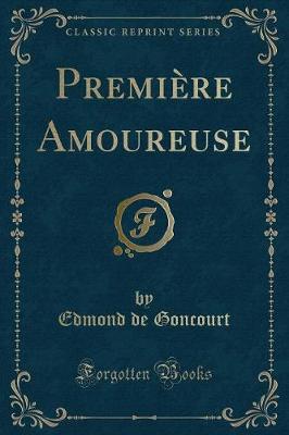 Book cover for Première Amoureuse (Classic Reprint)