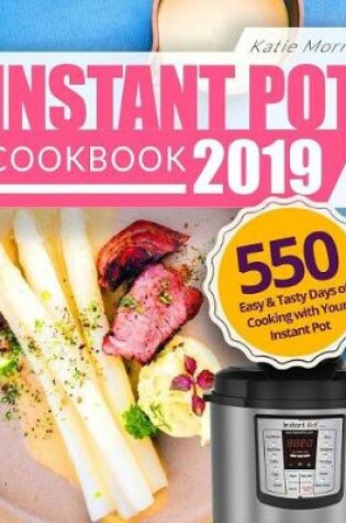 Cover of Instant Pot Cookbook 2019