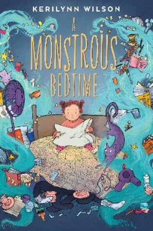 Cover of A Monstrous Bedtime