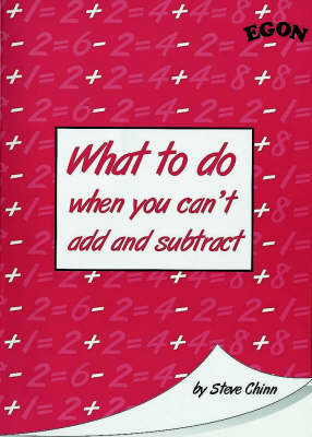 Book cover for What to Do When You Can't Add and Subtract