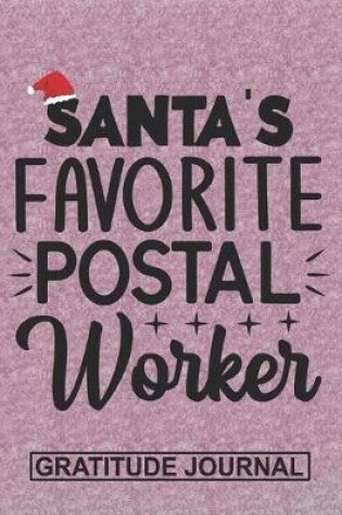 Cover of Santa's Favorite Postal Worker - Gratitude Journal