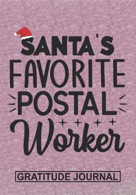 Book cover for Santa's Favorite Postal Worker - Gratitude Journal