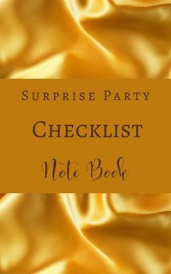 Book cover for Surprise Party Checklist Note Book - Gold Brown Cream - Invitation, Decoration, Menu, Grocery - Color Interior