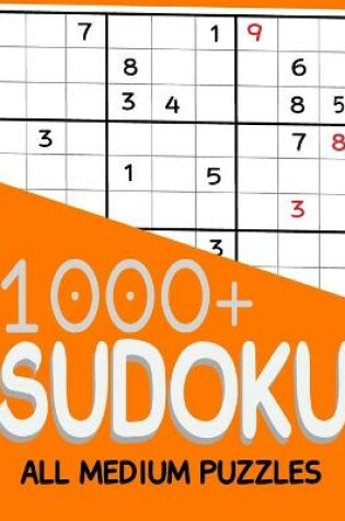 Cover of 1000+ Sudoku All Medium Puzzles