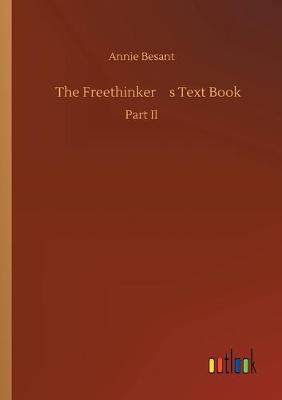 Book cover for The Freethinker's Text Book