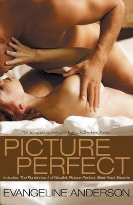 Picture Perfect by Evangeline Anderson