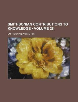 Book cover for Smithsonian Contributions to Knowledge (Volume 28)