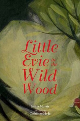 Cover of Little Evie in the Wild Wood