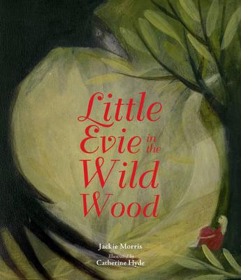 Book cover for Little Evie in the Wild Wood