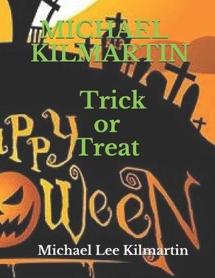 Book cover for Michael Kilmartin Trick or Treat