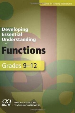 Cover of Developing Essential Understanding of Functions for Teaching Mathematics in Grades 9-12