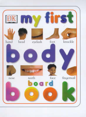 Cover of My First Body Board Book