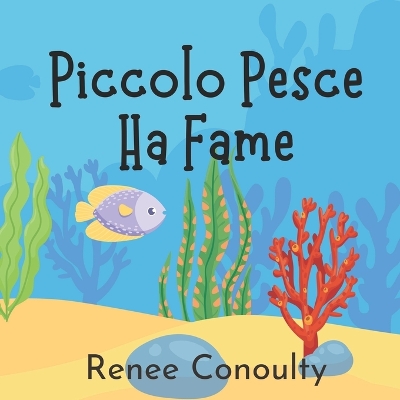 Book cover for Piccolo Pesce Ha Fame