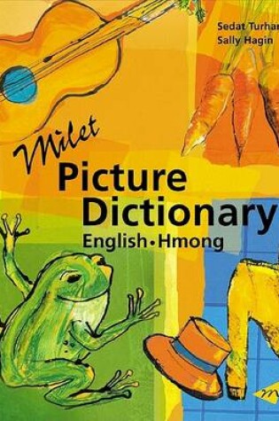 Cover of Milet Picture Dictionary (Hmong-English)