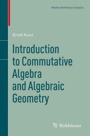 Cover of Introduction to Commutative Algebra and Algebraic Geometry