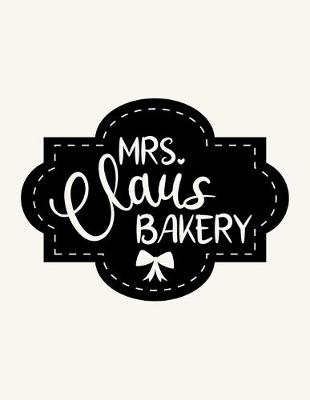 Book cover for Mrs Claus Bakery