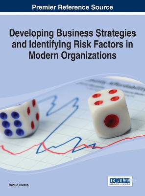 Cover of Developing Business Strategies and Identifying Risk Factors in Modern Organizations