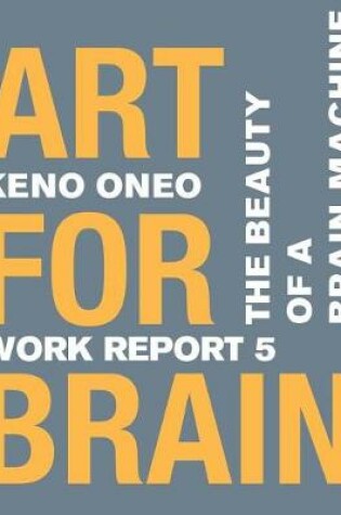 Cover of Art for Brain - Work Report 5