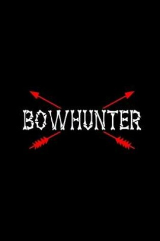 Cover of Bow Hunter