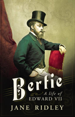 Book cover for Bertie: A Life of Edward VII