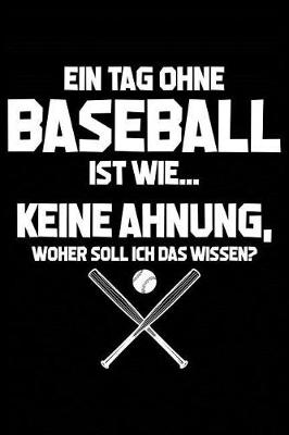 Book cover for Tag Ohne Baseball - Unmoeglich!