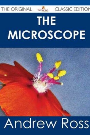 Cover of The Microscope - The Original Classic Edition