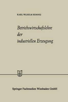 Book cover for Betriebswirtschaftslehre Der Industriellen Erzeugung