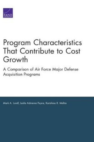 Cover of Program Characteristics That Contribute to Cost Growth