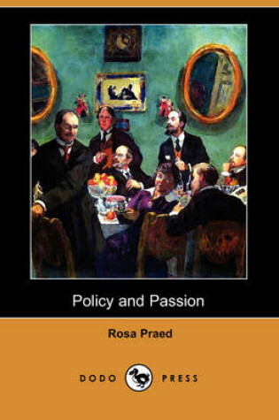 Cover of Policy and Passion (Dodo Press)