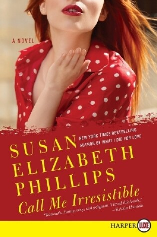 Cover of Call Me Irresistible Large Print