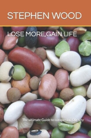 Cover of Lose More, Gain Life