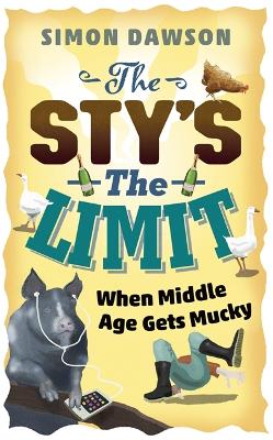 Book cover for The Sty's the Limit