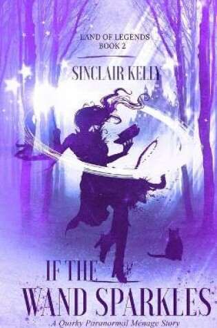 Cover of If The Wand Sparkles