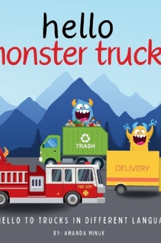 Cover of Hello MonsterTrucks