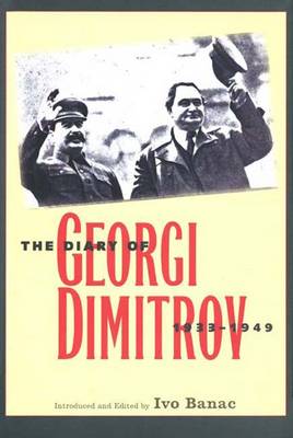 Book cover for The Diary of Georgi Dimitrov, 1933-1949