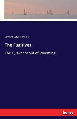 Book cover for The Fugitives