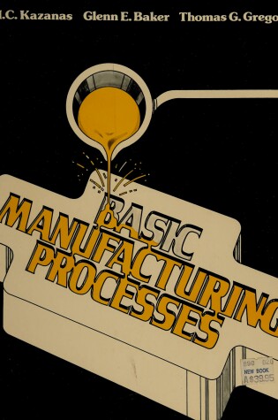 Cover of Basic Manufacturing Processes