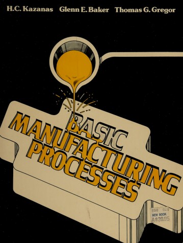 Book cover for Basic Manufacturing Processes