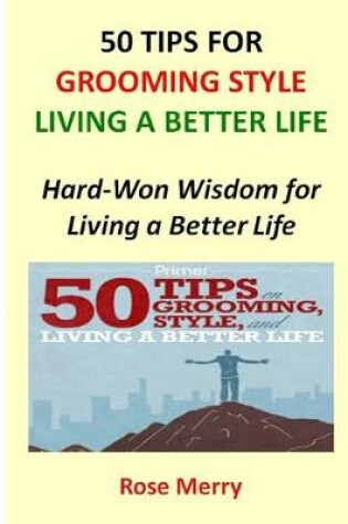 Cover of 50 Tips for Living a Better Life