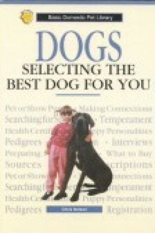 Cover of Dogs: Selecting the Best Dog F