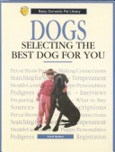 Book cover for Dogs: Selecting the Best Dog F