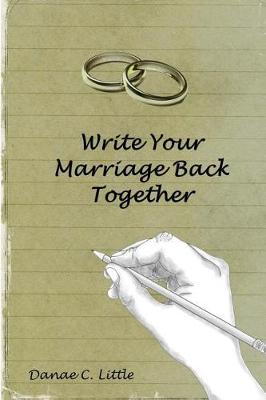 Book cover for Write Your Marriage Back Together