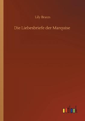 Book cover for Die Liebesbriefe der Marquise