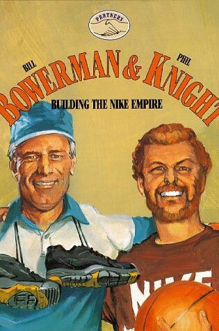 Cover of Bill Bowerman & Phil Knight