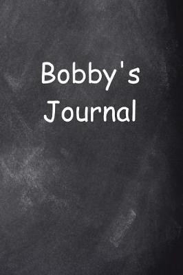 Cover of Bobby Personalized Name Journal Custom Name Gift Idea Bobby