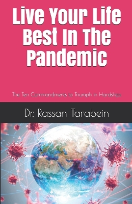 Book cover for Live Your Life Best In The Pandemic