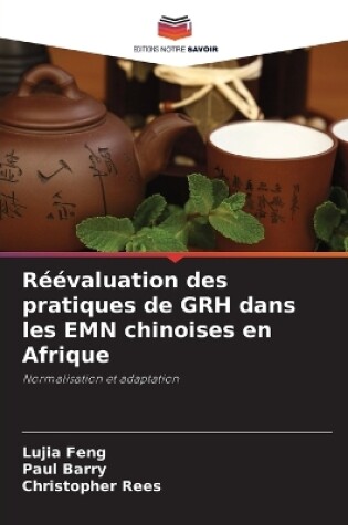 Cover of Réévaluation des pratiques de GRH dans les EMN chinoises en Afrique